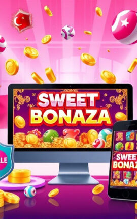 Sweet Bonanza Hangi Sitede Oynanır? 2025 Güvenilir Platform Rehberi